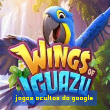 jogos ocultos do google